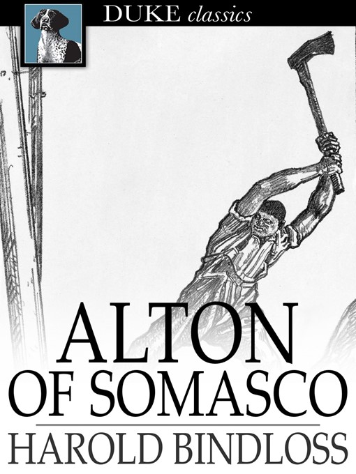 Title details for Alton of Somasco by Harold Bindloss - Wait list